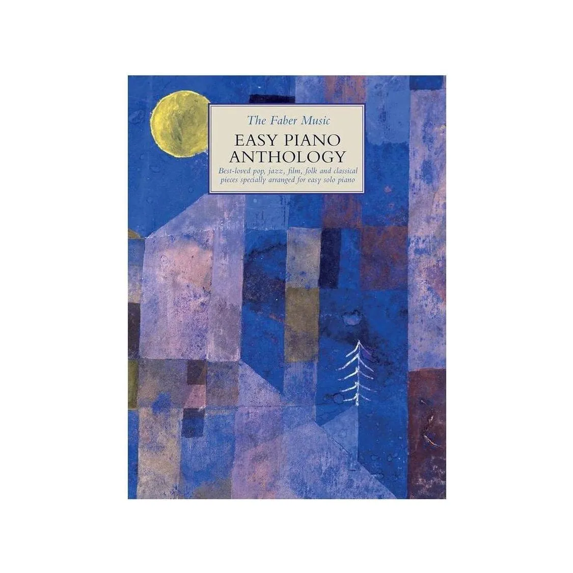 The Faber Music Easy Piano Anthology (Easy Piano)